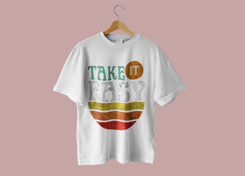Take It Easy Retro Vintage Tshirt Design