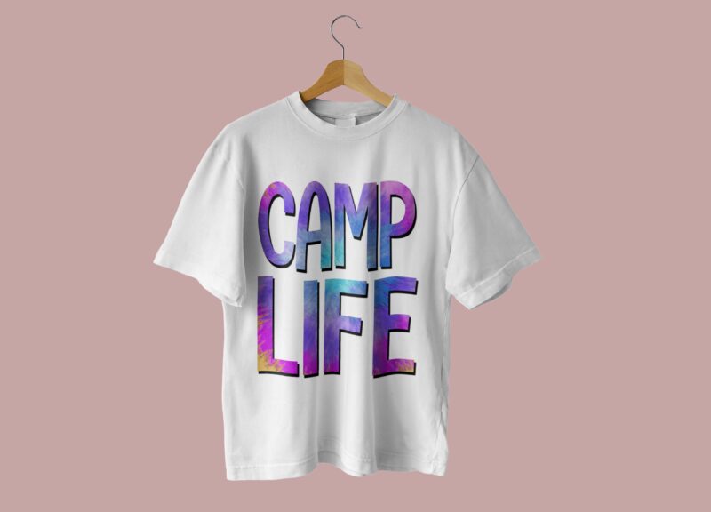 Camp Life Tshirt Design