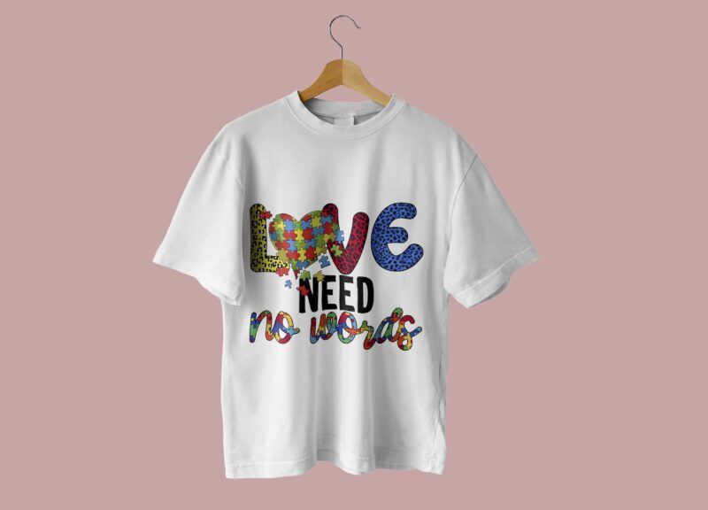 Love Need No Word Tshirt Design