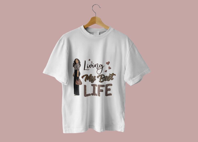 Brown Living My Best Life Tshirt Design