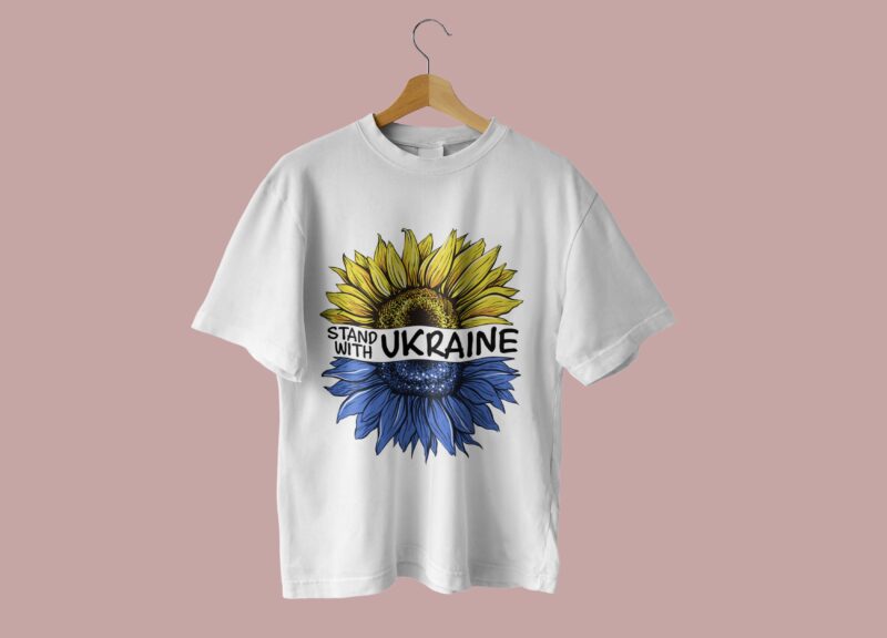 Sunflower Stand With Ukraine Tshirt Design