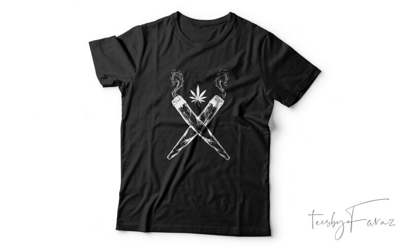 Smoke Weed | Two crossed Joints | Custom made t shirt design for sale