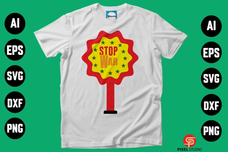 Best Selling Stop War T-Shirt Design.
