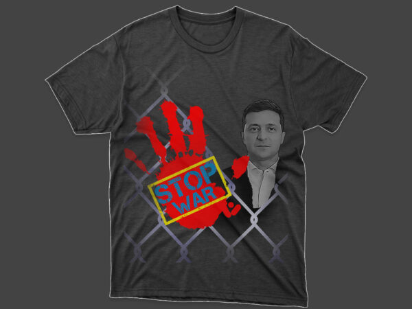 Stop war zelenskyy ukraine support t-shirt design