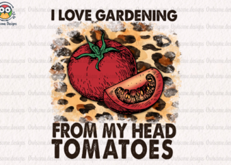 I Love Gardening T-Shirt Design