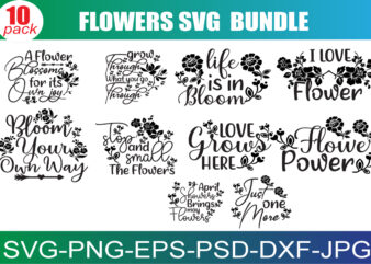 Flower SVG Bundle , Spring Bundle SVG File, Shed SVG File, Garden, Cricut, Silhouette, Cut Files, Digital, Instant Download t shirt graphic design