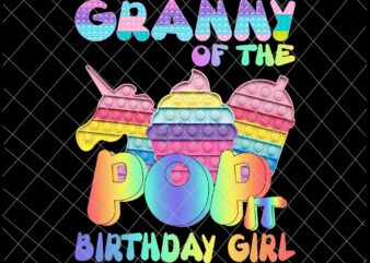 Pop it Granny of the birthday girl png, pop it family birthday png, pop it mommy, pop it birthaday png, pop it vector