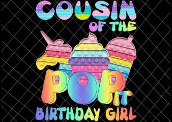 Pop it Cousinof the birthday girl png, pop it family birthday png, pop it mommy, pop it birthaday png, pop it vector
