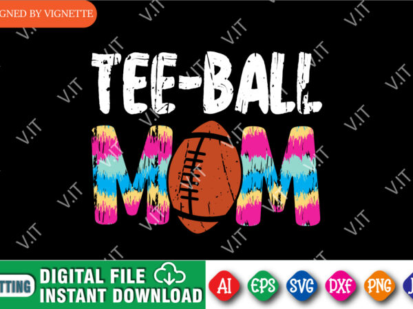 Mother’s day tee ball mom shirt, mother’s day ball shirt, mom ball shirt, mom shirt mother’s day shirt template t shirt designs for sale Mother’s day tee ball mom shirt, mother’s day ball shirt, mom ball shirt, mom shirt mother’s day shirt template t shirt designs for sale
