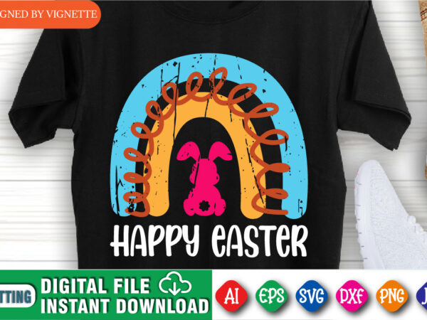 Happy easter day rainbow shirt, easter day shirt, color rainbow shirt, bunny shirt, easter day bunny shirt, bunny svg, happy easter day shirt template graphic t shirt