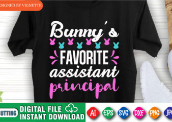 Bunny’s Favorite Assistant Principal Shirt, Easter Day Shirt, Rabbit Favorite Assistant Principal Shirt, Rabbit Team Shirt Cute Bunny Shirt, Favorite Bunny Shirt, Easter Day Shirt Template