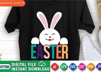 Easter Day Rabbit Shirt, Bunny Shirt, Happy Easter Day Shirt, Easter Day Bunny Shirt, Cute Rabbit Shirt, Easter Day Cute Rabbit Shirt, Cute Bunny Shirt, Easter Day Cute Bunny Shirt
