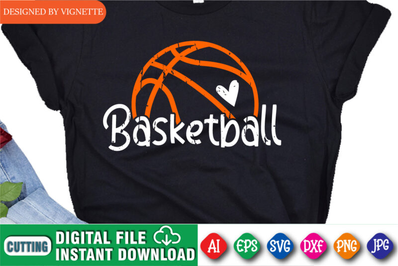 March Madness Basketball Shirt, March Madness Shirt, Basket shirt, Final Four Basketball Shirt, Basketball Heart Shirt, Happy March Madness Shirt Template