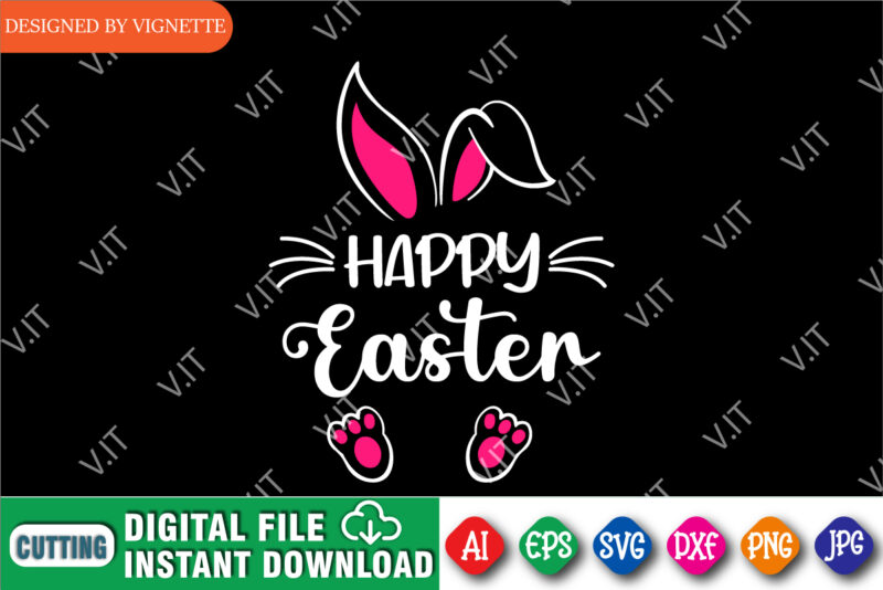 Happy Easter Day Rabbit Shirt, Easter Day Shirt, Cute Bunny Shirt, Easter Day Bunny Shirt, Easter Day Rabbit Shirt, Cute Rabbit, Shirt For Easter Day, Easter Day Shirt Template