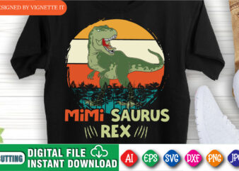 Mimi Saurus Rex Shirt, Mother’s Day Shirt, Mother’s Day T-Rex Shirt, Mother Vintage Shirt, Mom Shirt, Mother’s Day Dinosaur Shirt, Mother’s Day Vintage Sunset Shirt Template