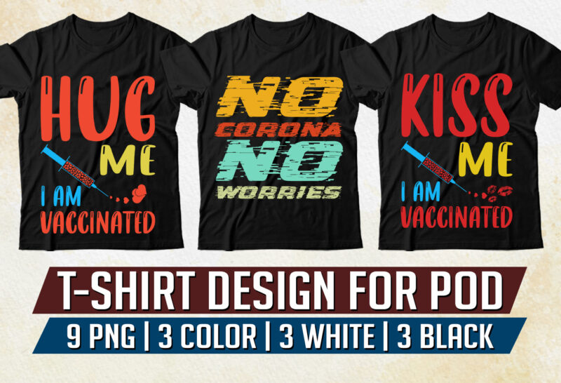Vaccinated T-Shirt Design PNG EPS