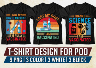 Vaccinated T-Shirt Design PNG EPS