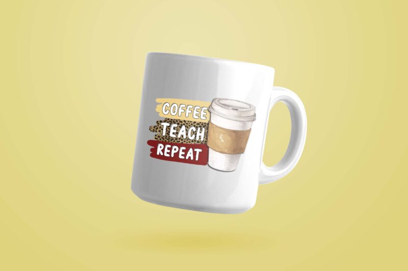 Coffee Teach Repeat Tshirt Design