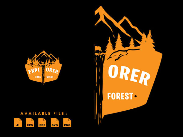 Explore hills & forest tshirt design