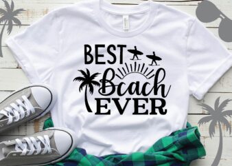 best beach ever T-Shirt