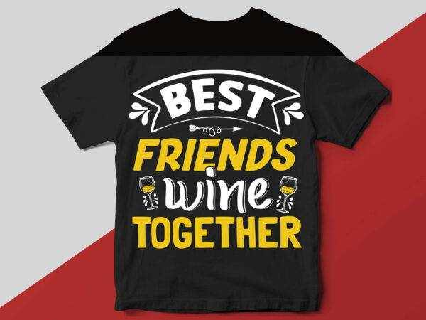 Wine t shirt design template