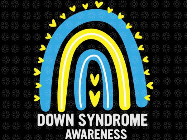 Down syndrome awareness peace love yellow blue ribbon svg, down syndrome awareness svg, down syndrome awareness rainbow svg t shirt vector illustration