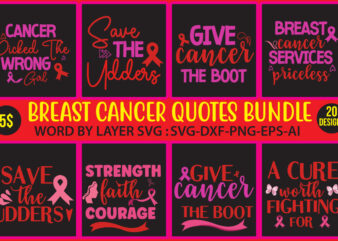 BREAST CANCER QUOTES BUNDLE,25 breast cancer svg awareness breast cancer sunflower svg big breast cancer svg bundle breast cancer shirt breast cancer svg breast cancer svg bundle breast cancer svg t shirt template