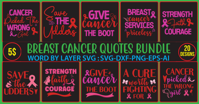 BREAST CANCER QUOTES BUNDLE,25 breast cancer svg awareness breast cancer sunflower svg big breast cancer svg bundle breast cancer shirt breast cancer svg breast cancer svg bundle breast cancer svg