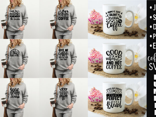 Coffee svg bundle t shirt vector file