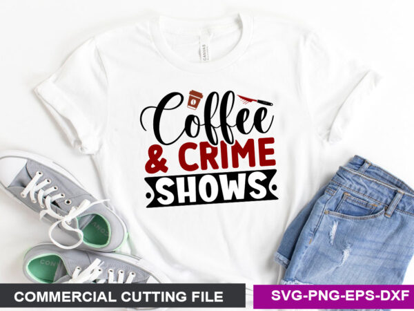 Ture crime svg t shirt design template