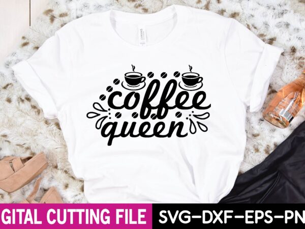 Coffee queen t-shirt