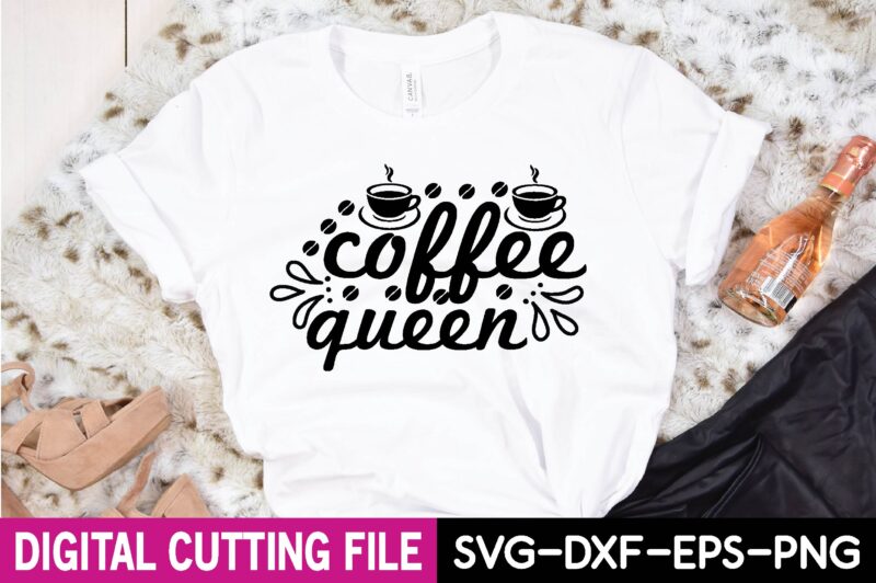 coffee queen T-Shirt