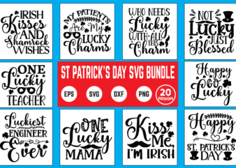 St. Patrick’s Day SVG Bundle st patricks day, irish, ireland, shamrock, clover, lucky, green, celtic, funny, day, saint patricks day, st paddys day, leprechaun, paddy, beer, luck, patricks, shamrocks, drinking,