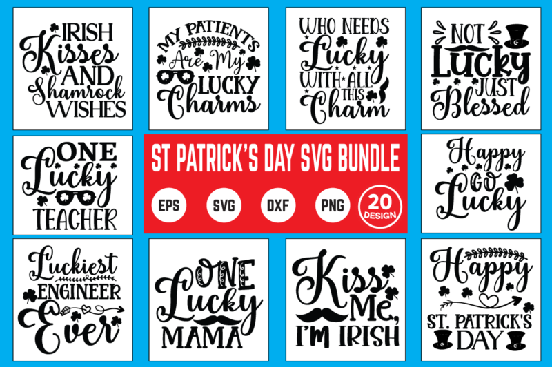St. Patrick's Day SVG Bundle st patricks day, irish, ireland, shamrock, clover, lucky, green, celtic, funny, day, saint patricks day, st paddys day, leprechaun, paddy, beer, luck, patricks, shamrocks, drinking,