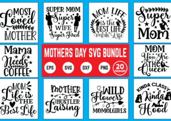 Mothers day svg bundle mother day svg, happy mothers day, mothers day, dog, pet, best mom ever, svg, mom svg, dog lover, day as a mom, mom battery, mothers day