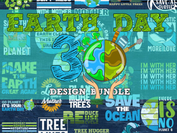 Earth day svg bundle | go green bundle svg | mother earth svg | earth day quotes – sayings – cut files | cricut – silhouette | svg dxf png vector clipart