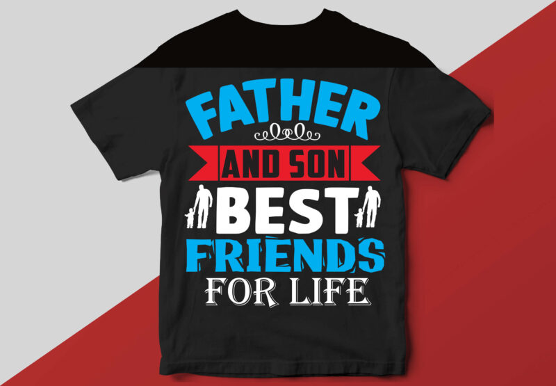 Father and son best friends for life T shirt