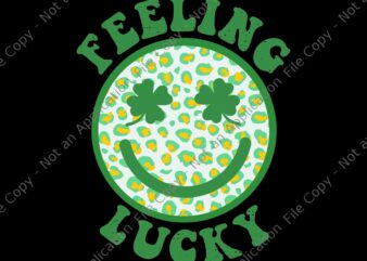 Feeling Lucky Svg, St Patricks Day Smiley Face Clover Eyes Trendy Svg, Lucky Svg, Shamrock Svg, Irish Svg, St.Patrick Day svg