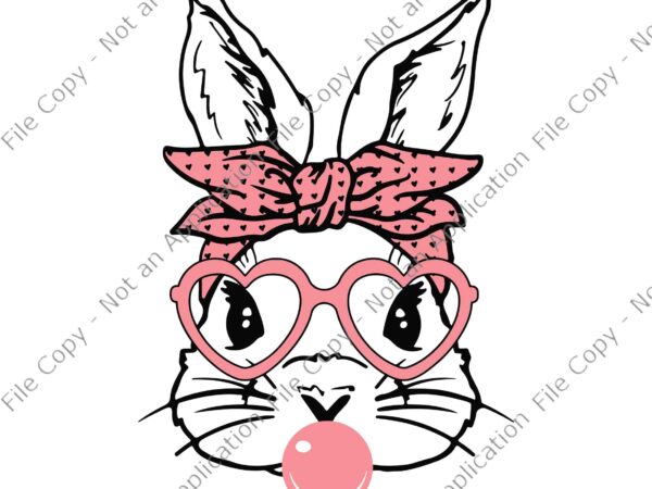 Cute bunny with bandana heart glasses bubblegum easter day svg, bunny with bandana svg, easter day svg, bunny svg t shirt vector file