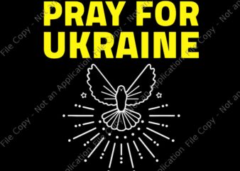 Ukraine Support Ukraine Svg, Pray For Ukraine Svg, Support Ukrainians Flag Svg, Vintage Ukraine Ukrainian Flag Svg, I Stand With Ukraine Svg, Ukrainian Flag Svg t shirt vector graphic