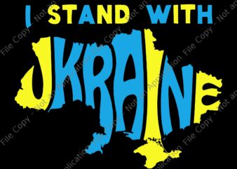 Support I Stand With Ukraine American Ukrainian Flag Svg, I Stand With Ukraine Svg, Ukrainian Flag Svg