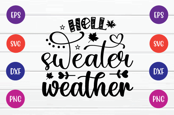 Hello sweater weather t-shirt design