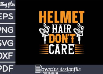 helmet hair don’t care T-Shirt