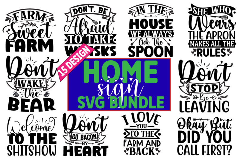 Home Sign SVG T shirt Design Bundle
