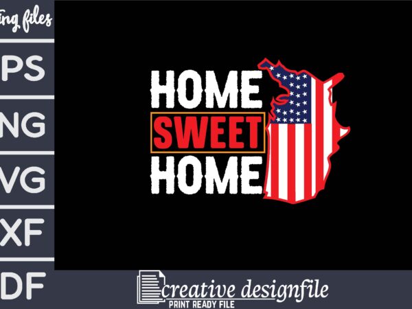 Home sweet home t-shirt