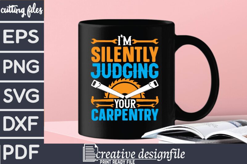 i’m silently judging your carpentry T-Shirt