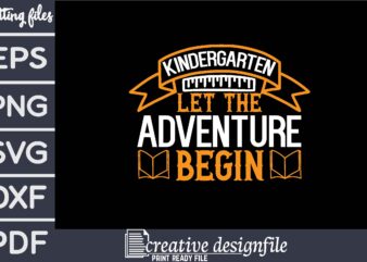 kindergarten let the adventure begin T-Shirt