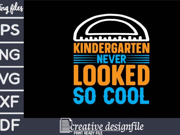 Kindergarten never looked so cool t-shirt