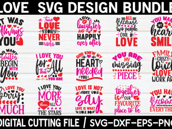 Love svg bundle cut file for sale! t shirt vector graphic
