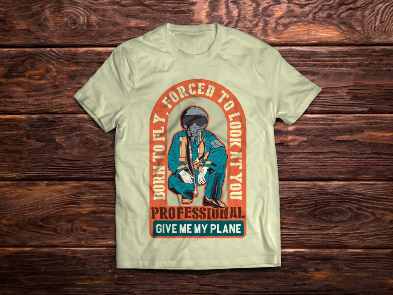Military pilot, funny phrase, t-shirt design